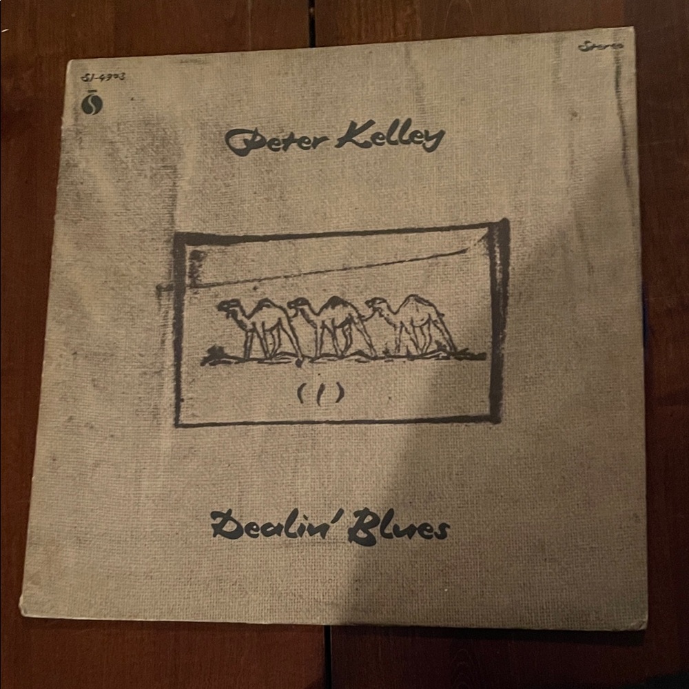 Peter Kelley Dealin' Blues Vinyl Record